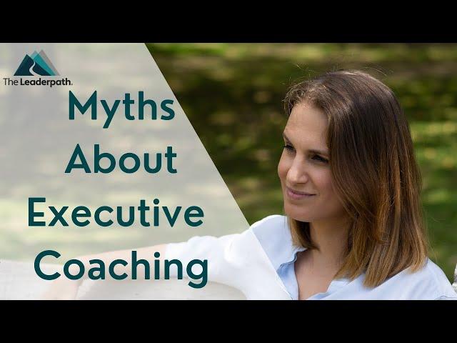 Caterina busts Myths about Executive Coaching!