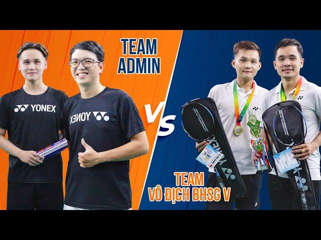 [ Thách đấu ] Team Admin Khanh Phi/Aiden - Team vô địch BHSG V Chương/Tùng Ken