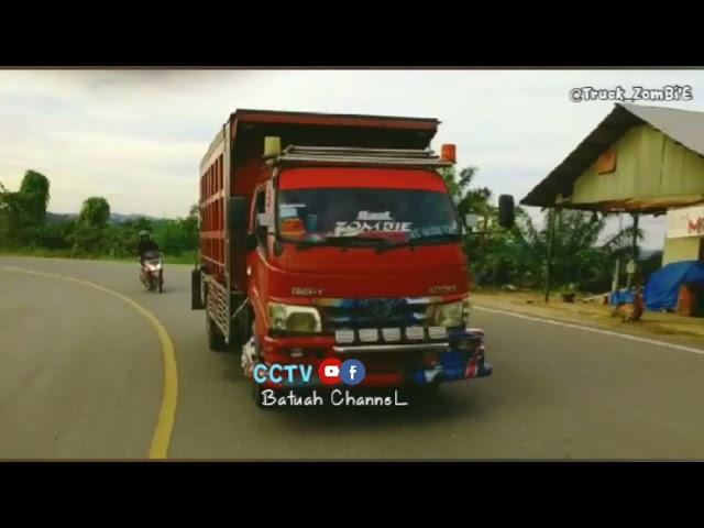 CCTV BATUAH CHANNEL - TRUCK ZOMBI'E MUAT PASIR LINTAS BATUAH , ZOMBI'E PART_01