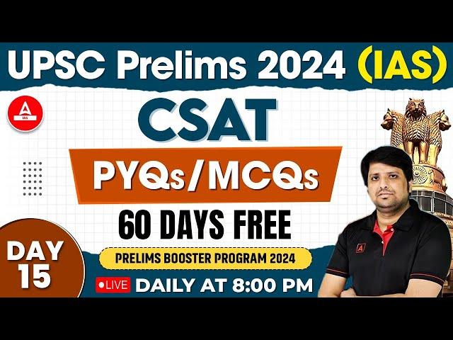 UPSC Prelims 2024 | UPSC CSAT Classes | PYQs/MCQs | By IMTIYAZ SIR | Adda247 IAS