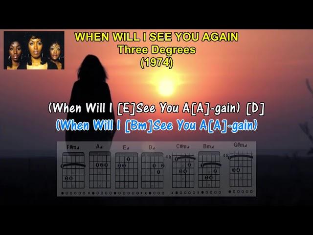 WHEN WILL I SEE YOU AGAIN - Three Degrees (1974) (Lyrics) & (Guitar Chords) #oldiesbutgoodies