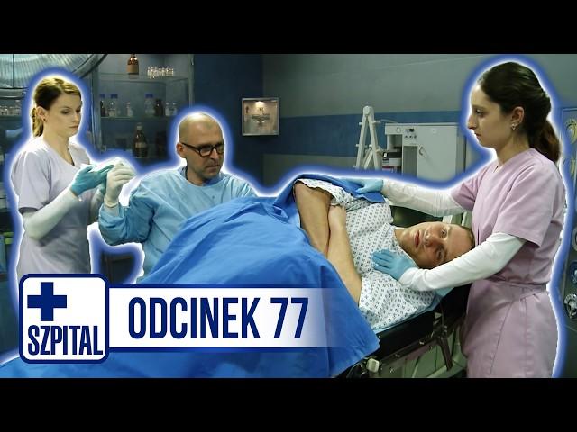 SZPITAL | ODCINEK 77