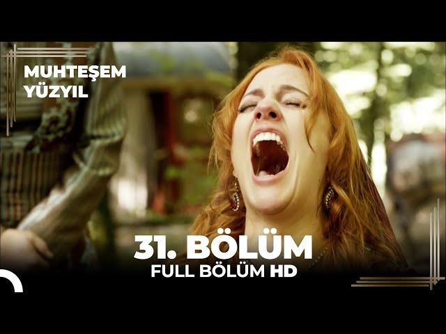 Muhteşem Yüzyıl 31. Bölüm (HD)