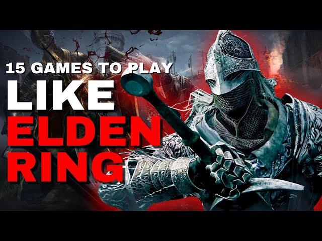 15 Games you NEED to Play if You Love Elden Ring