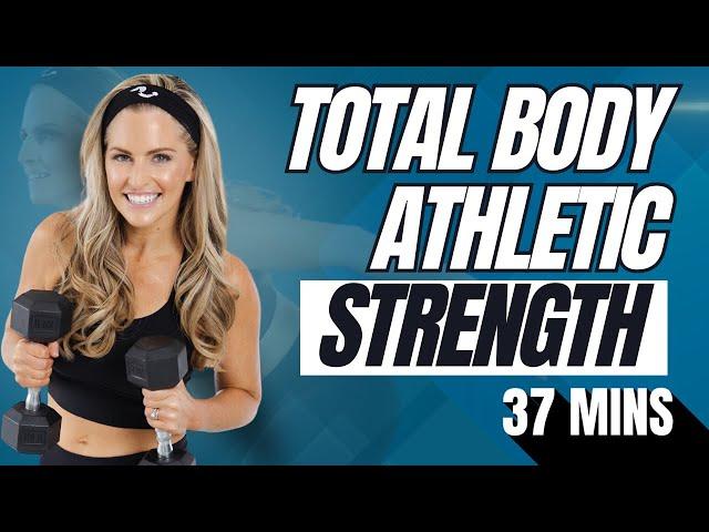 Day 21: Total Body Athletic Strength with Weights Workout | Athlete