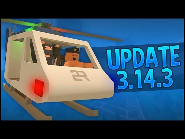 Unturned 3.14.3 Update - NEW HELICOPTERS & THIEF OUTFIT!