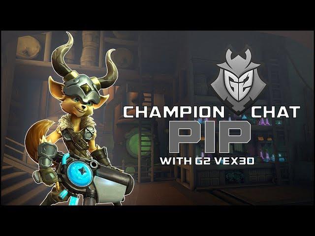 Paladins Pro | Champion Chat: Pip, Combat Medic | G2 Vex30