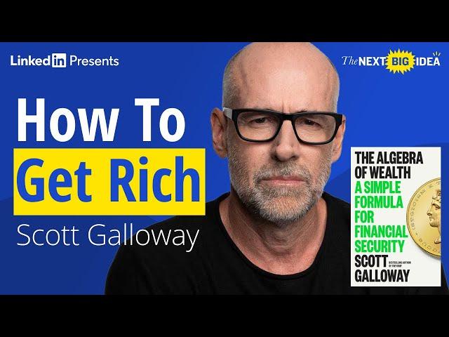 Achieving Financial Success: Scott Galloway's Tips