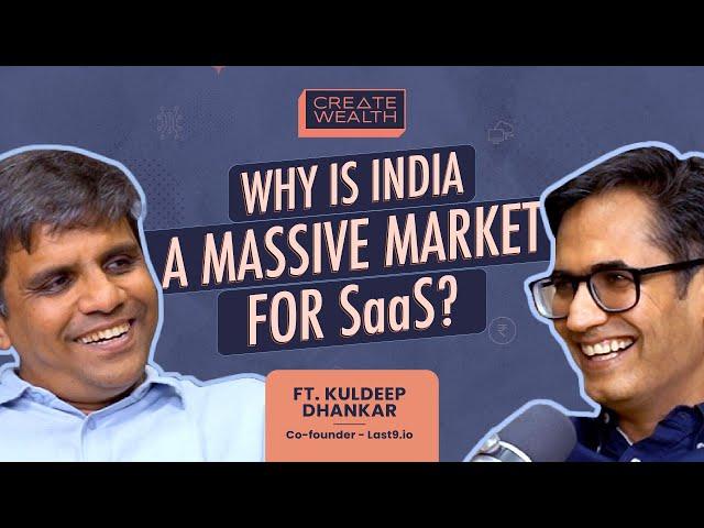 How to build a SaaS business in India Ft. Kuldeep Dhankar, Co-founder, Last9.io, Ex - Clevertap