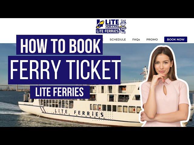 How To Book FERRY Ticket l Lite Ferries 2024