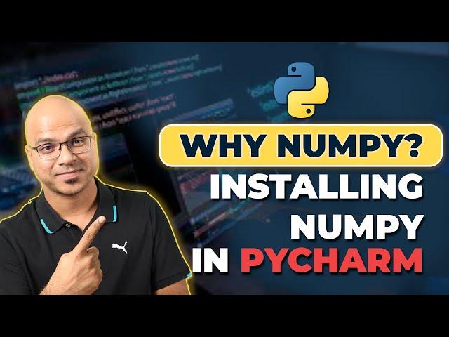 #28 Python Tutorial for Beginners | Why Numpy? Installing Numpy in Pycharm