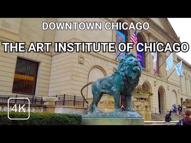 CHICAGO Walking Tour - The Art Institute of Chicago, Downtown Chicago | 4k 60fps