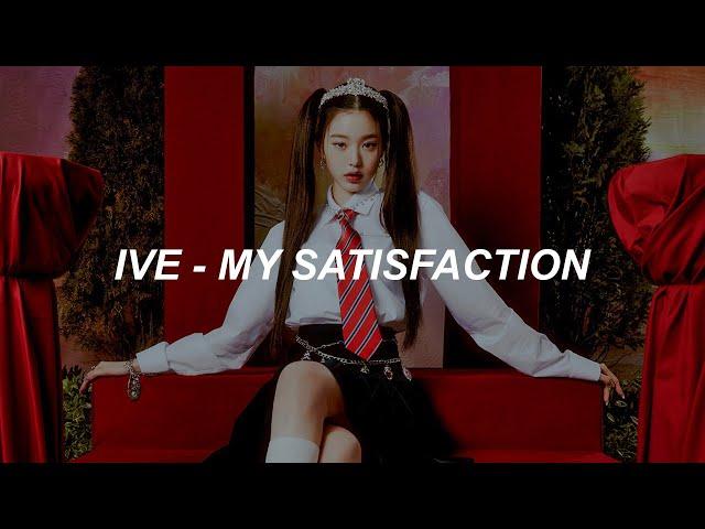 IVE 아이브 'My Satisfaction' Easy Lyrics