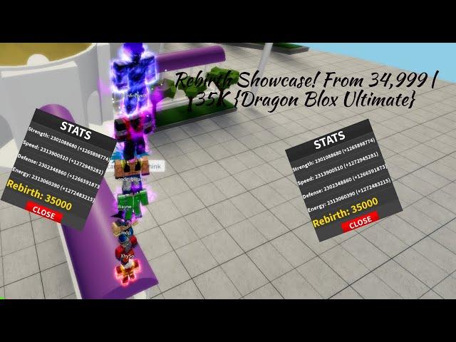 Rebirth Showcase! From 34,999 | 35K {Dragon Blox Ultimate}