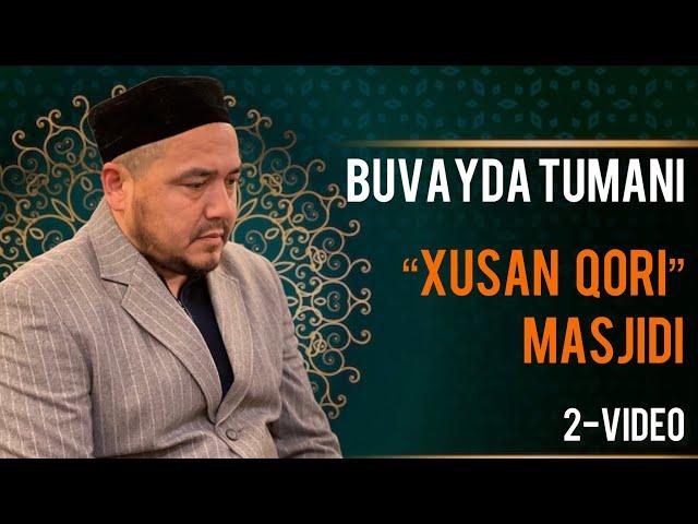 Shukurullohdomla | Buvayda tumani “Xusan qori” masjidi. 2-video