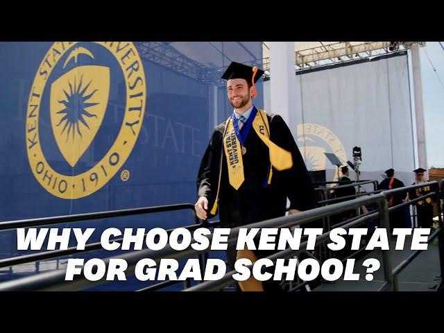 Why Choose Kent State for Grad School?