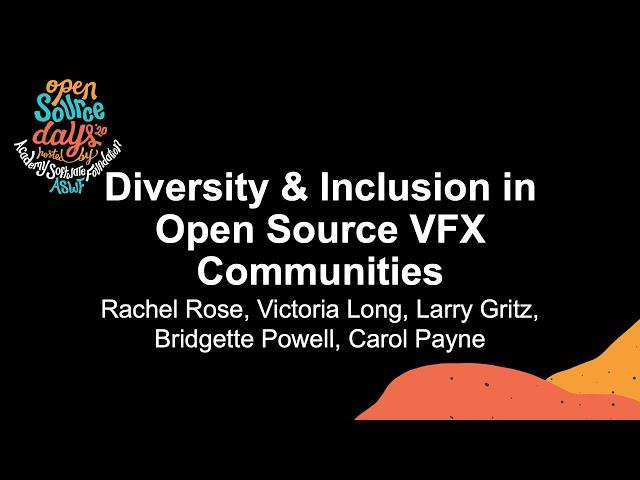 Diversity & Inclusion in Open Source VFX Communities