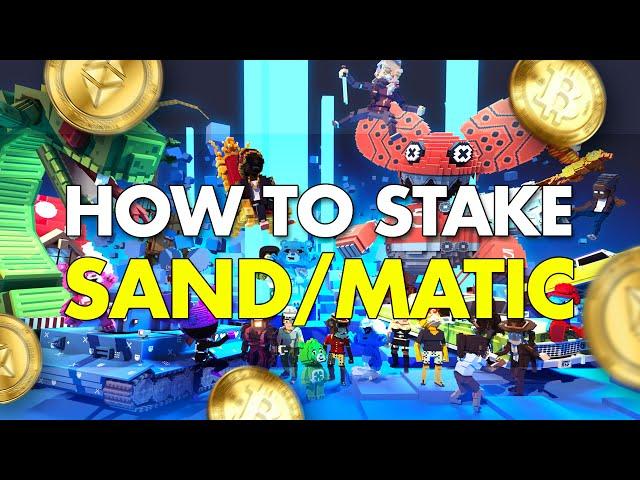 How to Stake SAND on Polygon (mSAND/MATIC)