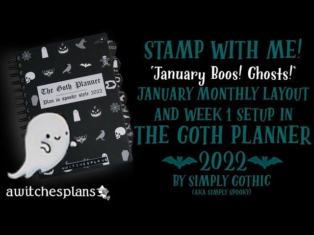 Stamping Ghosts | Spooky plan with me.  GOTH PLANNER January 2022 | ft Simply Gothic / Simply Spooky