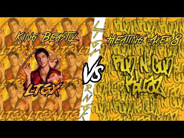 Beastly (LTGX) Vs HeatingAxe8 (RNGK)