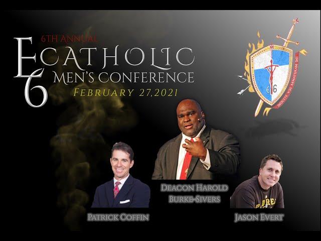 Fr. Jonathan Meyer - 2021 E6 Catholic Men's Conference Invite