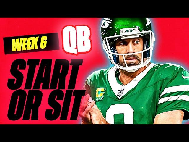  WEEK 6 QB MUST Start/Sit Picks!  | 2024 Fantasy Football Advice