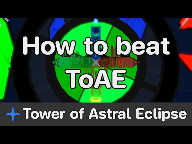 JToH - Tower of Astral Eclipse (ToAE) guide