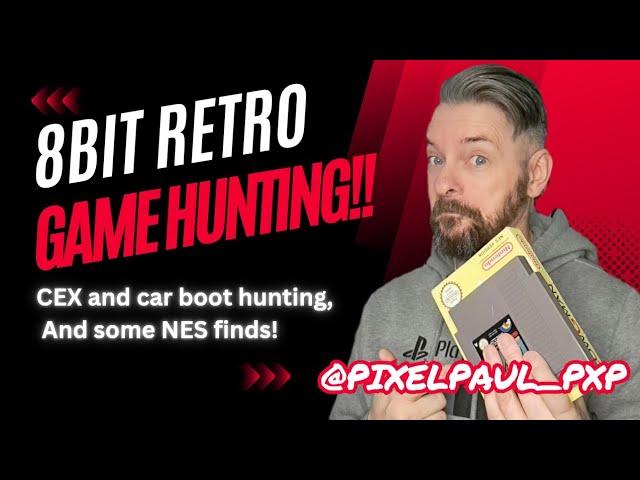 Game Hunting with Pixelpaul! CEX and Car Booty pick ups, including TWO 8bit NES Classics!