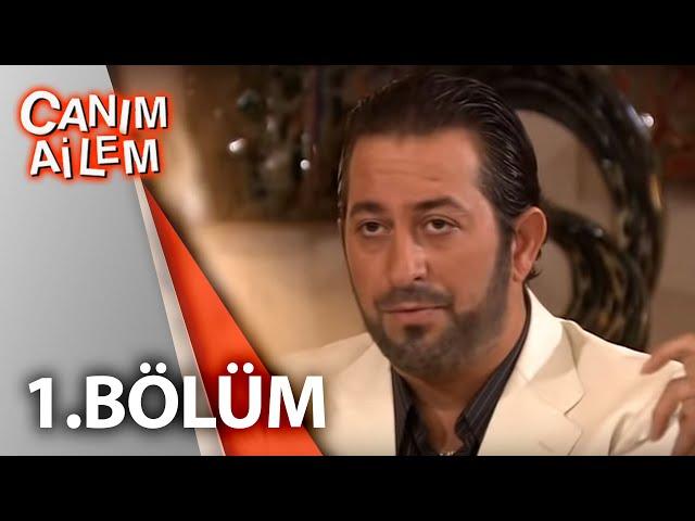 Canım Ailem| 1.Bölüm