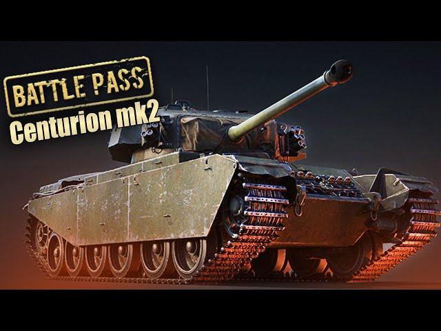 БЫСТРЫЙ ОБЗОР CENTURION Mk.2 | War Thunder Battle Pass