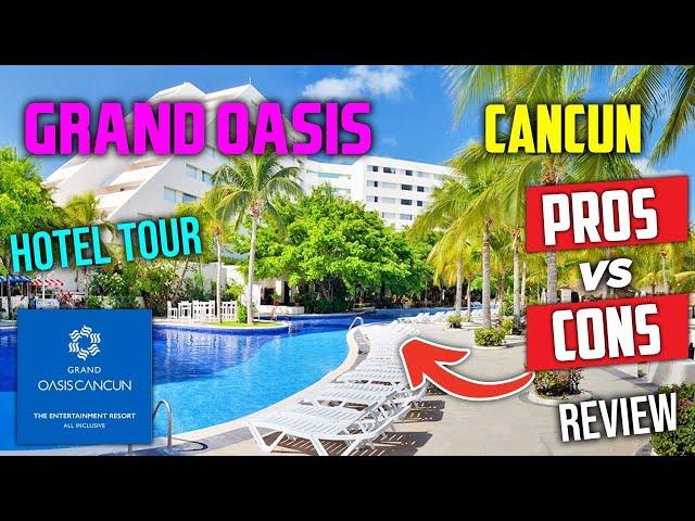 Grand Oasis Cancun Hotel Tour & Review | Mexico All Inclusive Resorts