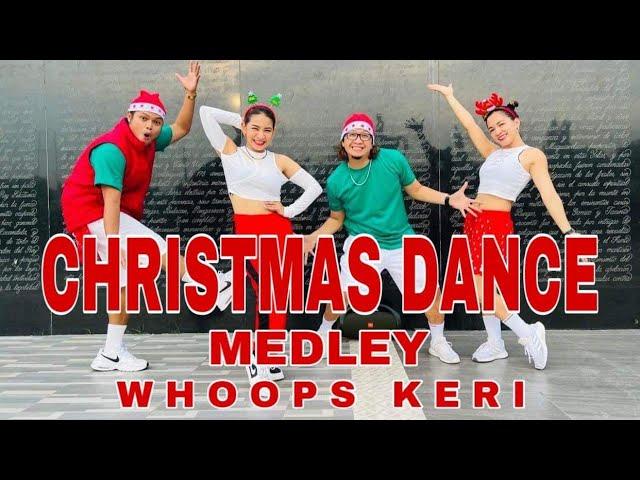 CHRISTMAS DANCE MEDLEY l Whoops Keri l Dj Yuanbryan Remix l Danceworkout