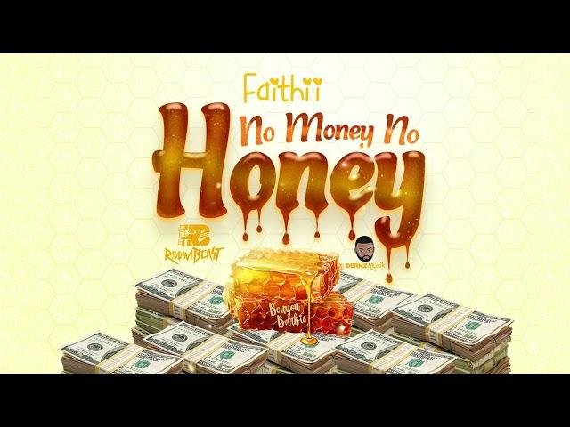 Faithii ft Reo -No Money No Honey