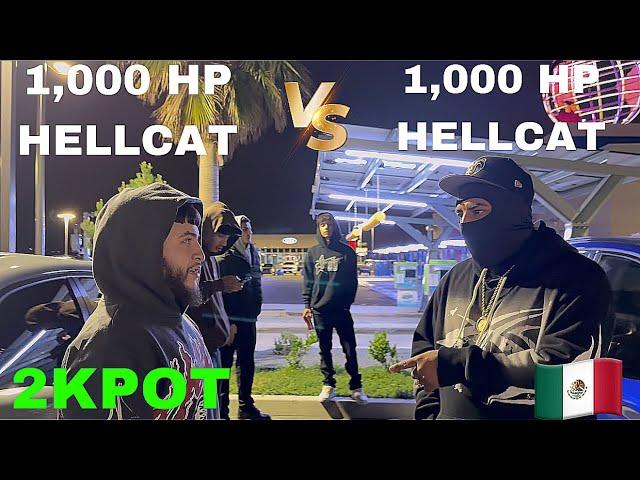 YELLOW JACKET HELLCAT VS SPANKINTIME HELLCAT 2KPOT #mexico #hellcat #racingdrama #racing