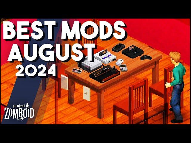 The TOP Project Zomboid Mods To Try in August 2024! New Mods For Project Zomboid