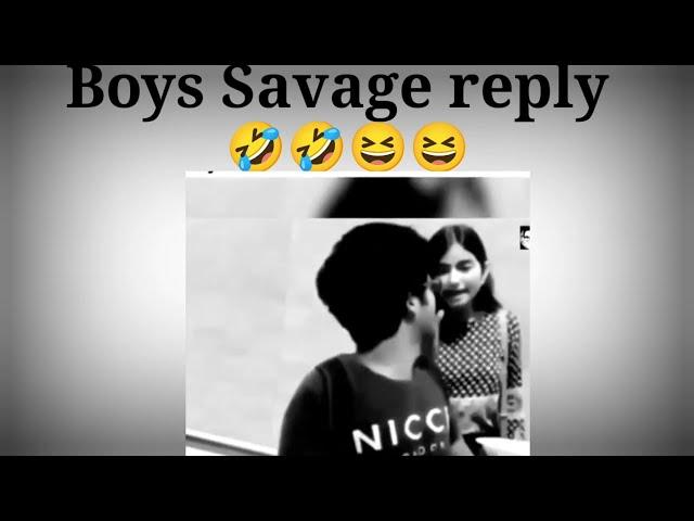 Boys savage reply  # funny memes # sasta Memes