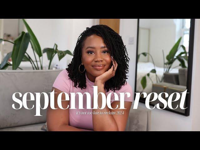 SEPTEMBER MONTHLY RESET 2024 | Setting Goals, Budgeting, Reflection, Favourites & More | Ifeyinwa