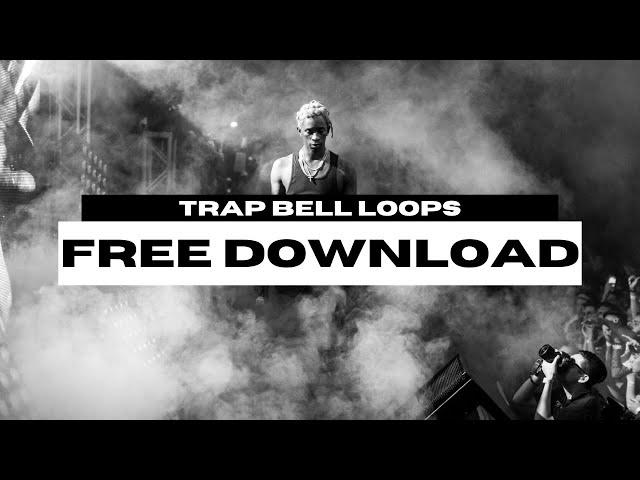 ROYALTY FREE TRAP BELLS LOOP KIT/SAMPLE PACK 2025