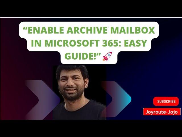 How to Enable Archiving for a Mailbox in Exchange Online | Microsoft 365