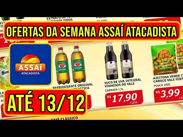 PROMOÇÕES DA SEMANA ASSAÍ ATACADISTA VÁLIDAS DE 09 A 13/12/24 - FOLHETO DE OFERTAS DO ASSAÍ MA