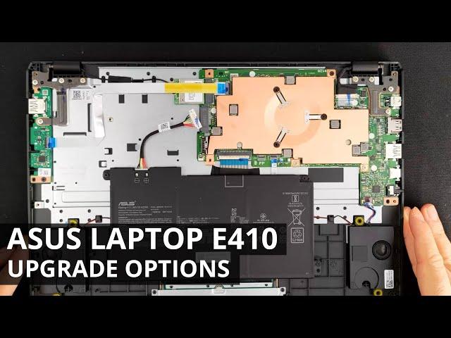 ASUS laptop E410 - DISASSEMBLY and UPGRADE OPTIONS