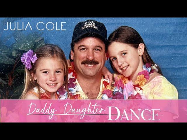 Julia Cole - Daddy Daughter Dance (Official Video)