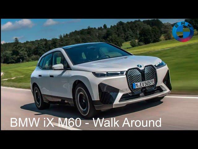 BMW iX M60 Walk Around