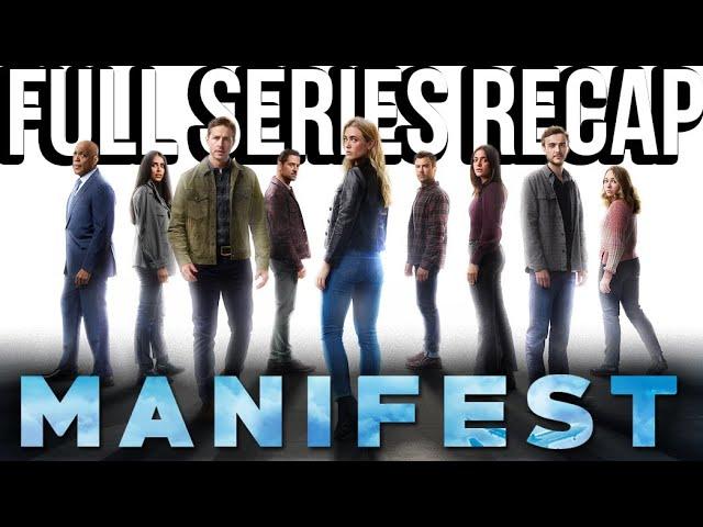 MANIFEST Full Series Recap | Season 1-4 Ending Explained