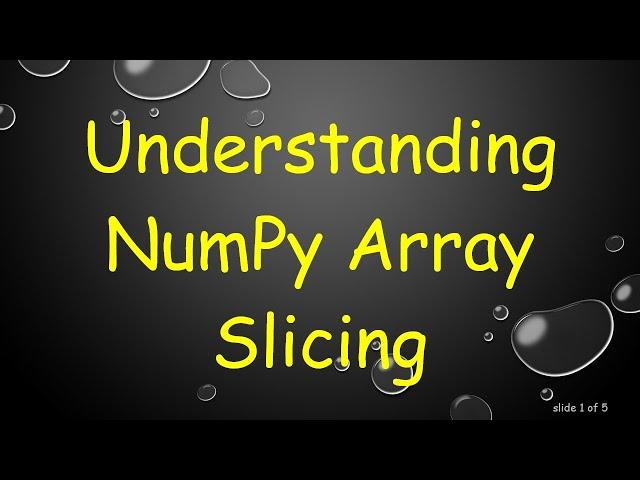 Understanding NumPy Array Slicing