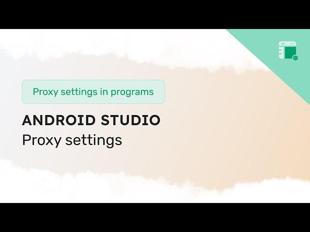 Proxy settings configuration in Android Studio