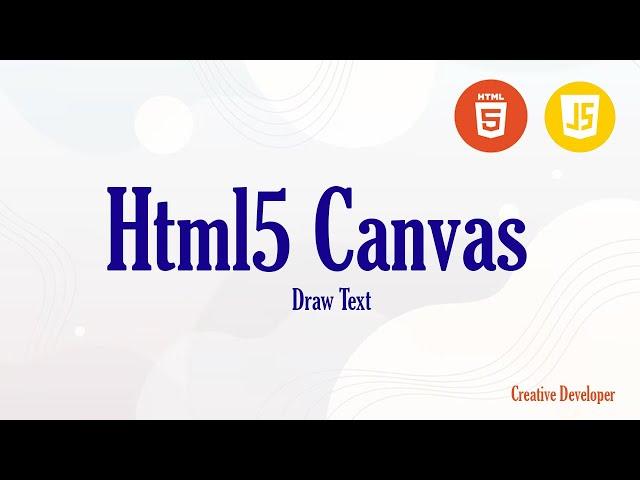 Canvas Draw Text || Canvas Tutorial || Html5 Canvas || Canvas Game || Canvas || Canvas Animation