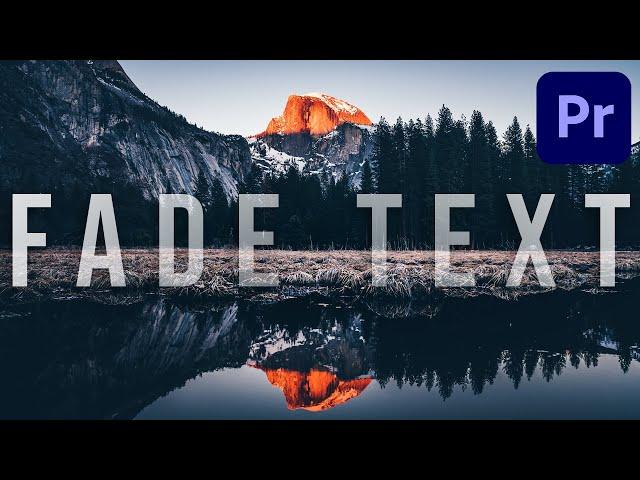 How to Fade in Text in Premiere Pro - Super EASY