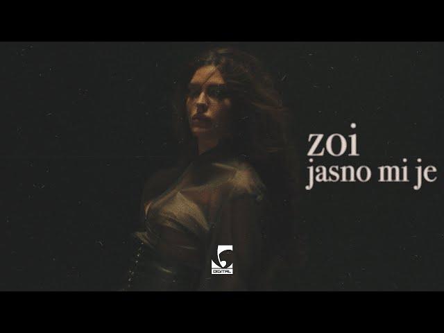 Zoi - Jasno mi je