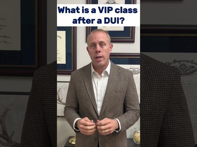 What is a VIP class after a DUI in Oklahoma?  #legalinsights